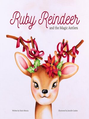 cover image of Ruby Reindeer and the Magic Antlers